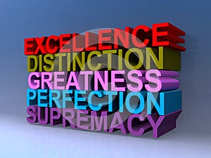 Excellence distinction greatness perfection supremacy photo
