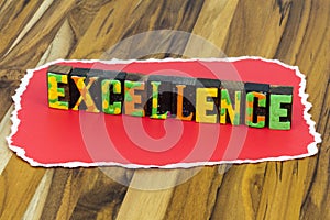 Excellence quality design excellent success management performance satisfaction