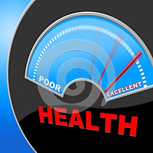 Excellent Health Shows Preventive Medicine And Examination