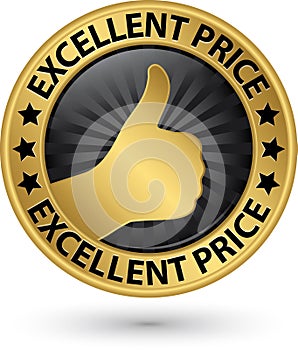 Excellent price golden sign with thumb up, vector