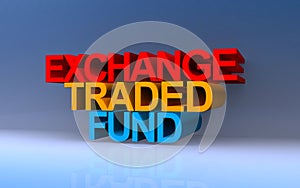exchange traded fund on blue