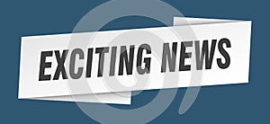 exciting news banner template. ribbon label sign. sticker
