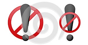 exclamation ban prohibit icon. Not allowed exclamation mark .