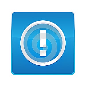Exclamation mark icon shiny blue square button