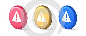 Exclamation point triangle button attention advice mark important information 3d circle icon