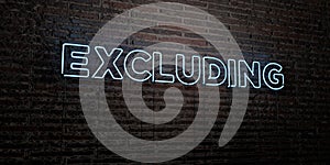 EXCLUDING -Realistic Neon Sign on Brick Wall background - 3D rendered royalty free stock image photo