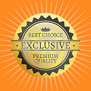 Exclusive Quality Best Choice Premium Golden Label