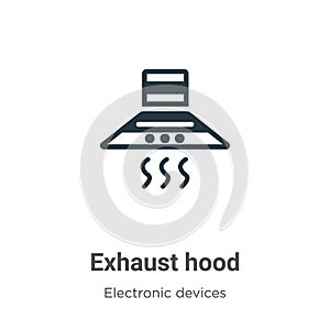 Exhaust hood vector icon on white background. Flat vector exhaust hood icon symbol sign from modern electronic devices collection