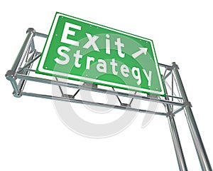 Exit Strategy Direction Green Freeway Road Sign Way Out Plan