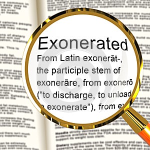 Exonerated Definition Showing Criminal Investigation Dismissed Or Defendant Let Off 3d Illustration