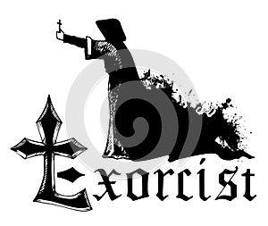 Exorcist. Gothic lettering and the image of a priest casting out evil spirits. Senior priest holding holy cross sketch