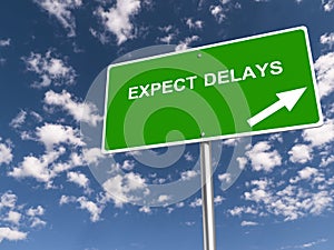 Expect delays traffic sign