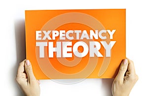 Expectancy Theory - suggests that people are motivated to perform if they know that their extra performance is recognized and