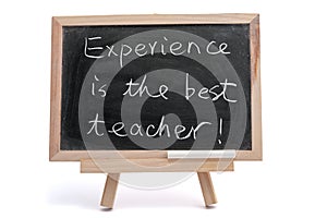 Experience is the best teacher