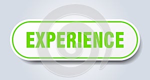 experience sign. rounded isolated button. white sticker