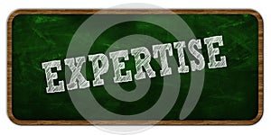 EXPERTISE written with chalk on green chalkboard. Wooden frame.