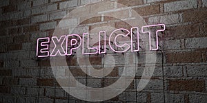 EXPLICIT - Glowing Neon Sign on stonework wall - 3D rendered royalty free stock illustration