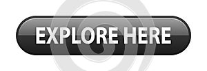 Explore here button