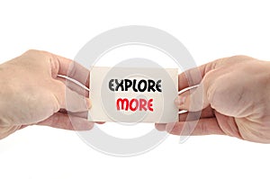 Explore more text concept