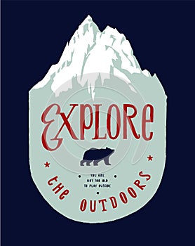 Explore the outdoors