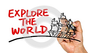 Explore the world concept hand drawing on whiteboard