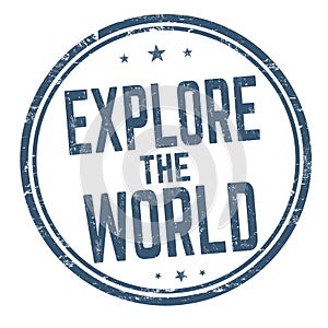 Explore the world sign or stamp