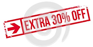 Extra 30 percent Off rubber stamp