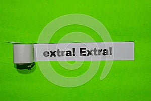 Extra! Extra!, Inspiration and business concept on green torn paper photo