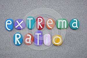 Extrema ratio is a Latin expression whose literal meaning is, extreme plan, composed with multi colored stone letters photo