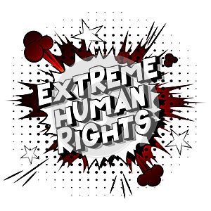 Extreme Human Rights - Comic book style words.