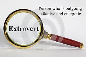 Extrovert Concept and Magnifying Glass