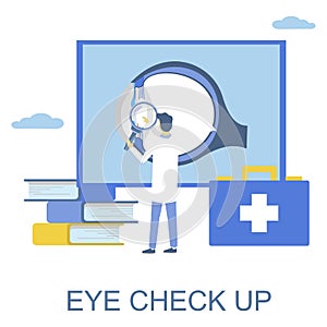 Eye check up, flat vector illustration. Doctor ophthalmologist. Eyesight test, vision correction. Ophthalmology.