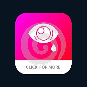 Eye, Droop, Eye, Sad Mobile App Button. Android and IOS Glyph Version photo