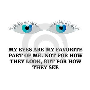 Eyes icon design,Vector illustration flat design.My eyes are my