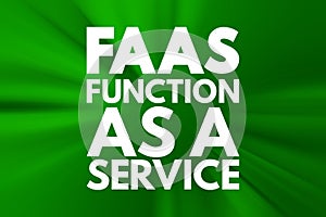 FAAS - Function As A Service acronym, concept background