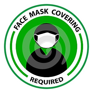 Face Covering Required or No Face Mask No Entry Round Badge Sticker Sign photo