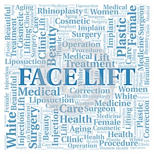 Face Lift typography word cloud create with the text only. Type of plastic surgery