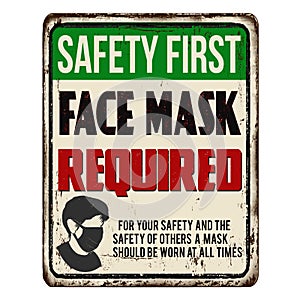 Face mask required vintage rusty metal sign