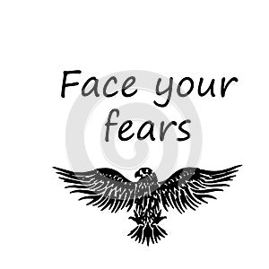 Face your fears, typography for print