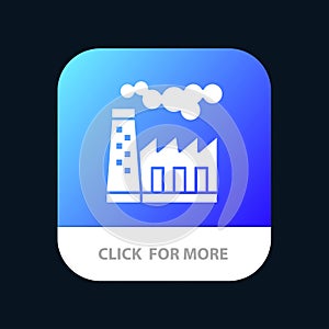 Factory, Pollution, Production, Smoke Mobile App Button. Android and IOS Glyph Version