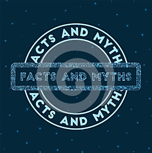 Facts and myths.