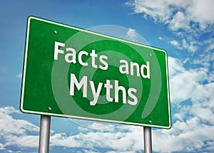 Facts and Myths - roadsign information photo