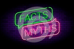 Facts and myths sign in glowing neon style.