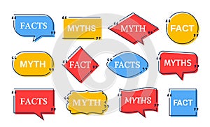 Facts myths in speech bubbles. Vector illustration