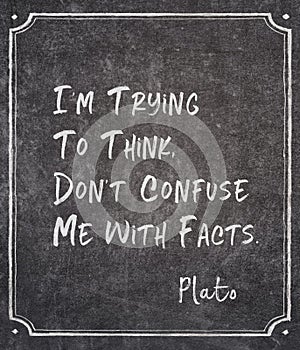 With facts Plato quote photo