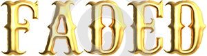 Faded golden text , 3d rendering