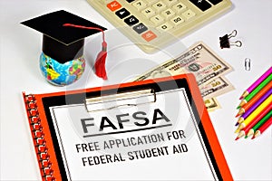 FAFSA. Free application for federal student aid. Text label in the planning folder.