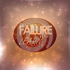 Failure is not failure