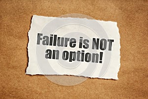 Failure is not an option motivational message photo