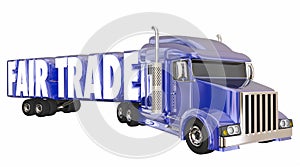 Fair Trade Exports Imports Justice Trucking Goods 3d Illustration